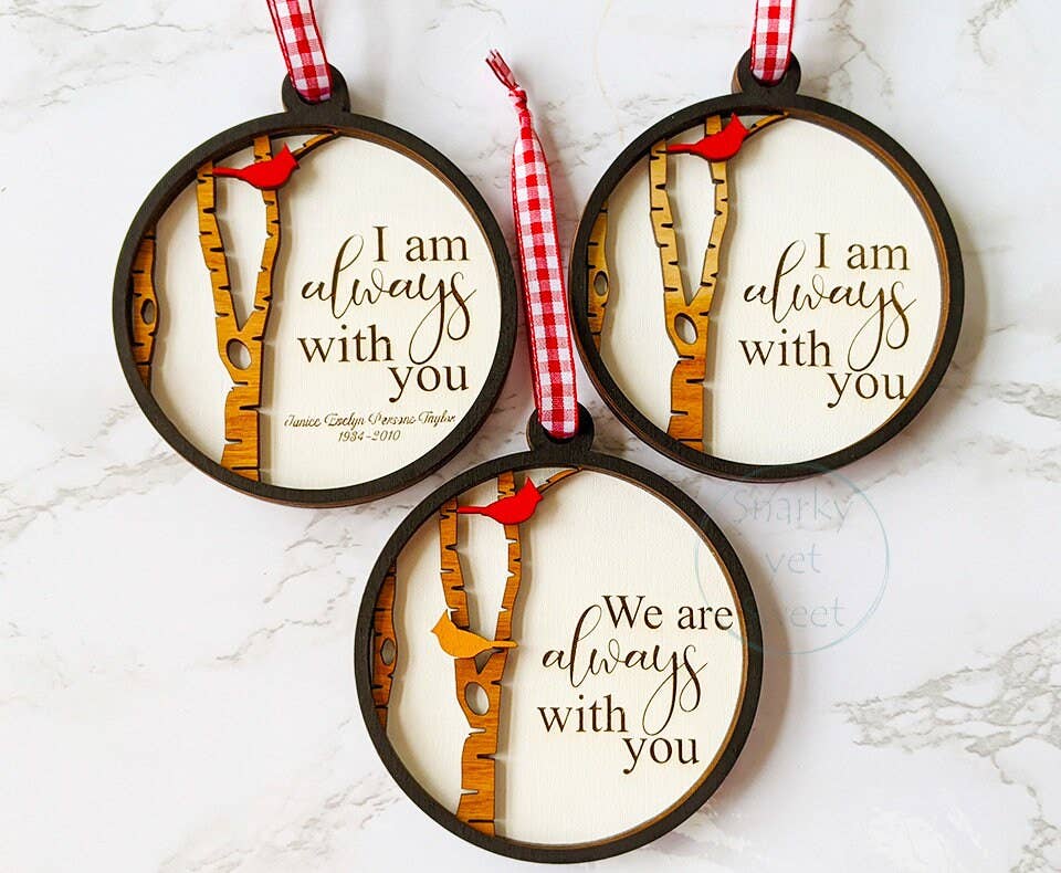 Roots & Routes Co - Wholesale Ornament - I am always with you ornament, cardinal ornament, memorial ornaments personalized, grief gift cardinal wood design, heaven ornament6
