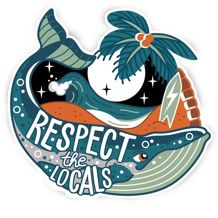 Respect the locals whale sticker for wholesale by Buenas Olas