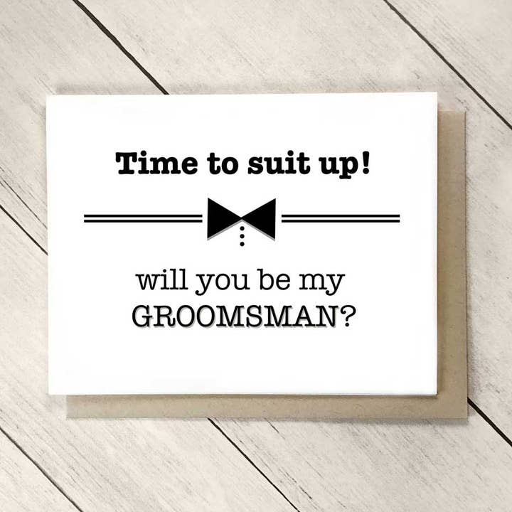 Time To Suit Up Groomsman Proposal Card / Best Man Card for wholesale by Inked Daisy Designs