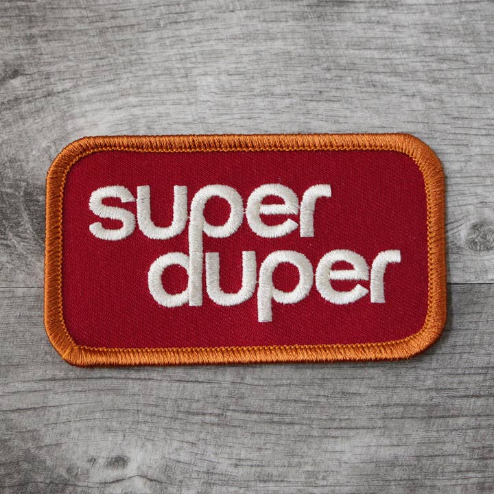 Super Duper Patch for wholesale by SheeleyCo