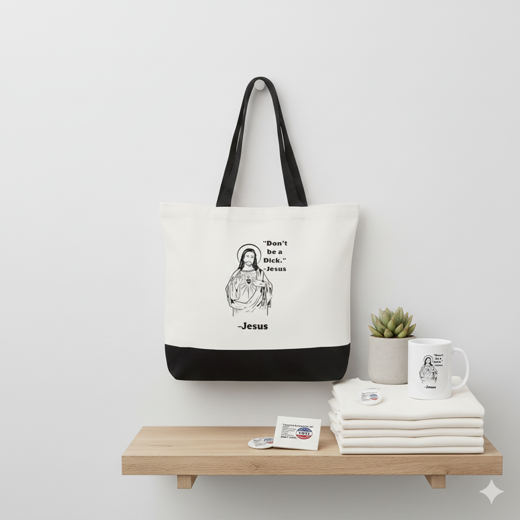 Very Gay. Very Busy. - Wholesale Tote Bag - Unisex - “Don’t Be a Dick.” Jesus Canvas Tote Bag | Funny Irreverent 4
