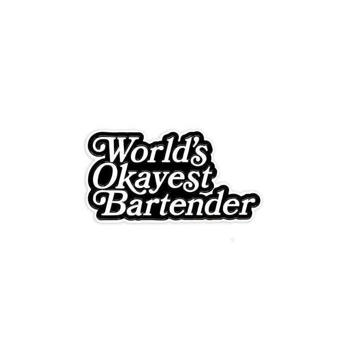 Mover & Shaker - Wholesale Lapel Pin/Button - World's Okayest Bartender Pin