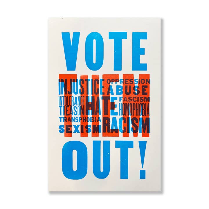 Vote Them Out! - 11" x 17" for wholesale by Base Camp Printing Co.