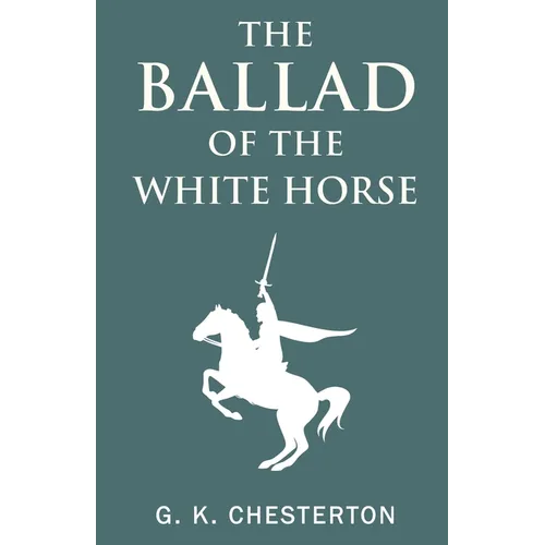 Books by splitShops - Wholesale Poetry & Drama - The Ballad of the White Horse - Paperback0