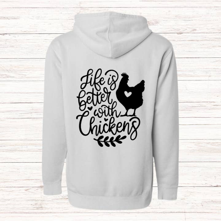 Life is better with chickens Hoodie for wholesale by Brandy & Daisy's Boutique