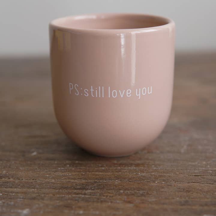 Sisi, house of style BV - Wholesale Coffee Mug - Sisi mug, Ps: Still Love You1