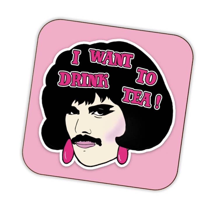 Bite Your Granny - Wholesale Coasters - I Want To Drink Tea Freddie Mercury Inspired Drinks Coaster