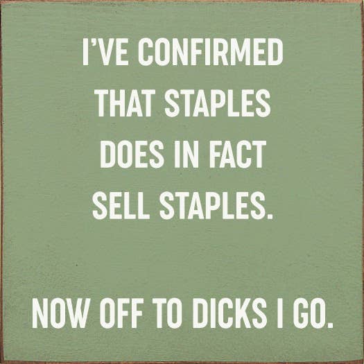 SAWDUST CITY - Wholesale Sign - I've confirmed that Staples does in fact sell staples5