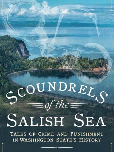 Scoundrels of the Salish Sea for wholesale by Casemate IPM