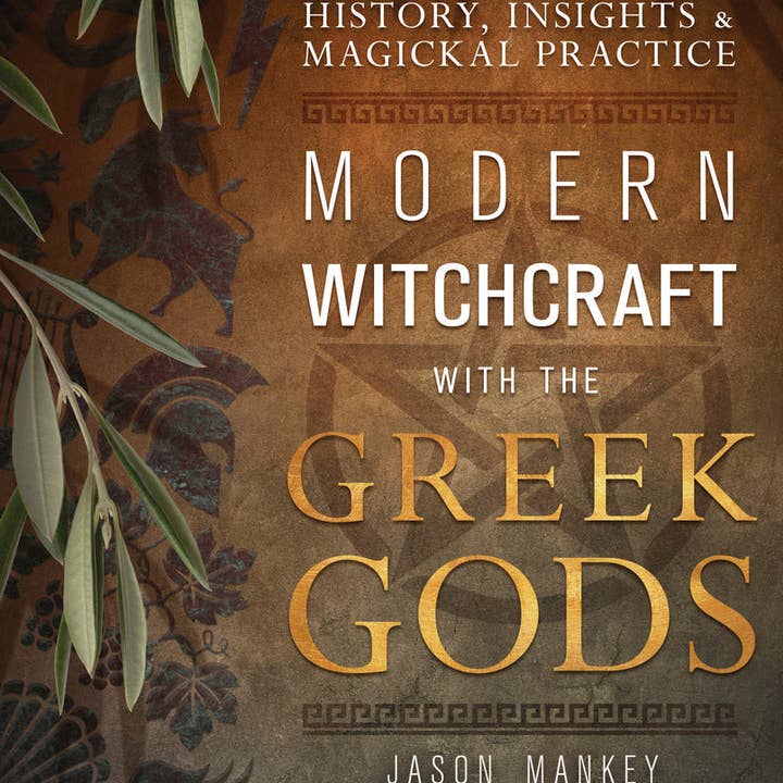 Modern Witchcraft with the Greek Gods by Jason Mankey and Astrea Taylor for wholesale by Maison du Corbeau