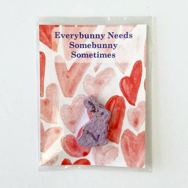 Everybunny Needs Somebunny Sometimes Seed Bomb for wholesale by Papercraft Miracles LLC