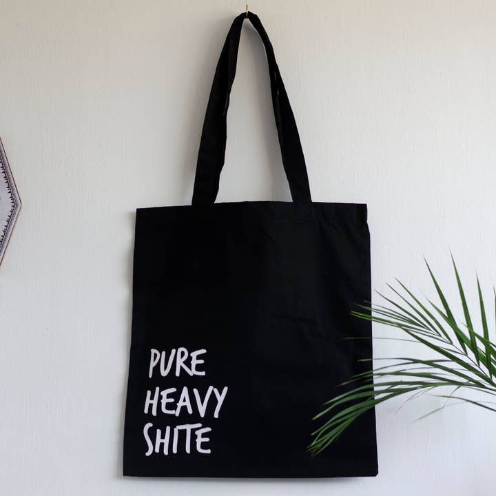 SWEARY TOTE BAGS / Pure Heavy Sh*te / Scottish Banter for wholesale by F Bomb Designs