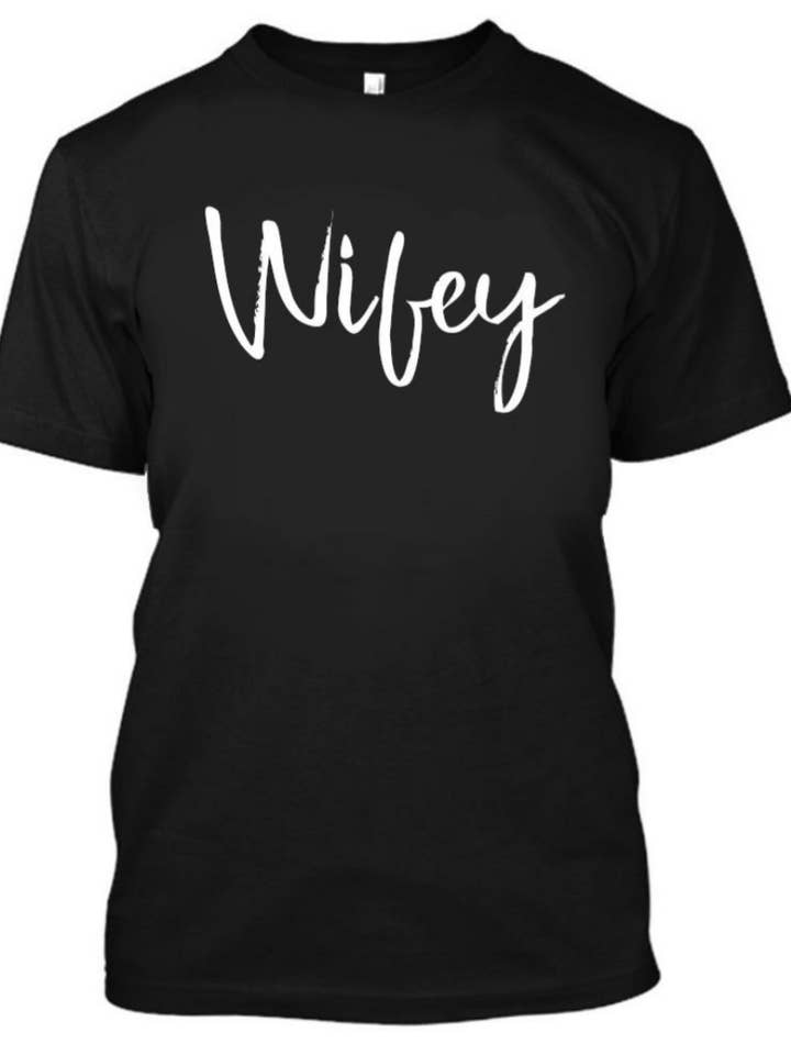 Wifey for wholesale by ND Printing