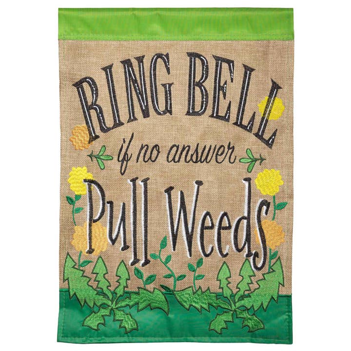 RING BELL IF NO ANSWER PULL WEEDS GARDEN DOUBLE APPLIQUE for wholesale by Dicksons