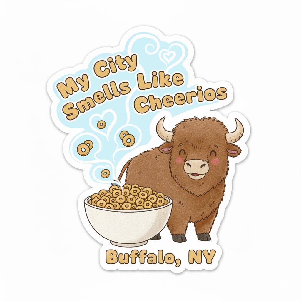 Christmas All Over - Wholesale Sticker - My City Smells Like Cheerios Sticker 3”0