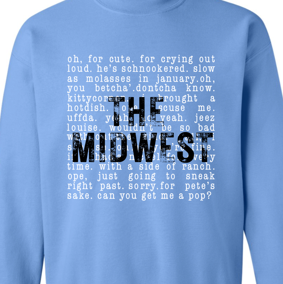 Kiki's Boutique - Wholesale Graphic Sweatshirt - Women's - The Midwest Sayings Crewneck Sweatshirt4