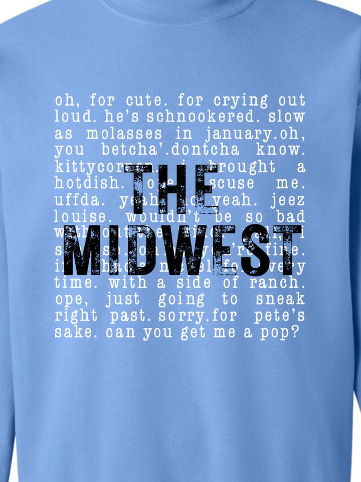 Kiki's Boutique - Wholesale Graphic Sweatshirt - Women's - The Midwest Sayings Crewneck Sweatshirt4