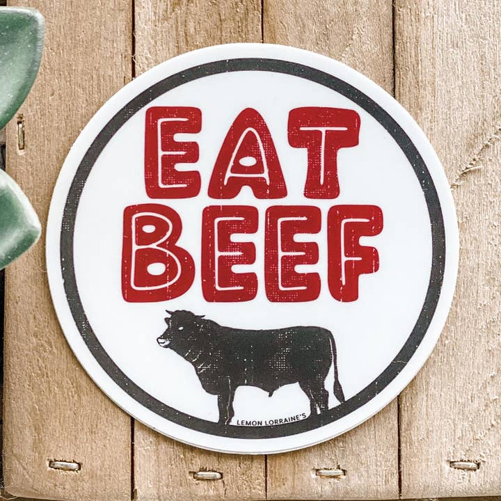 EAT BEEF Sticker for wholesale by Lemon Lorraine's LLC