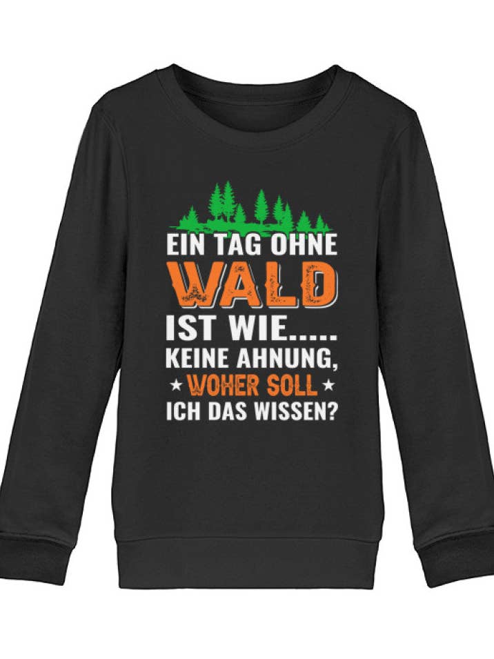 A day without a forest - kids sweatshirt for wholesale by Uwaldu