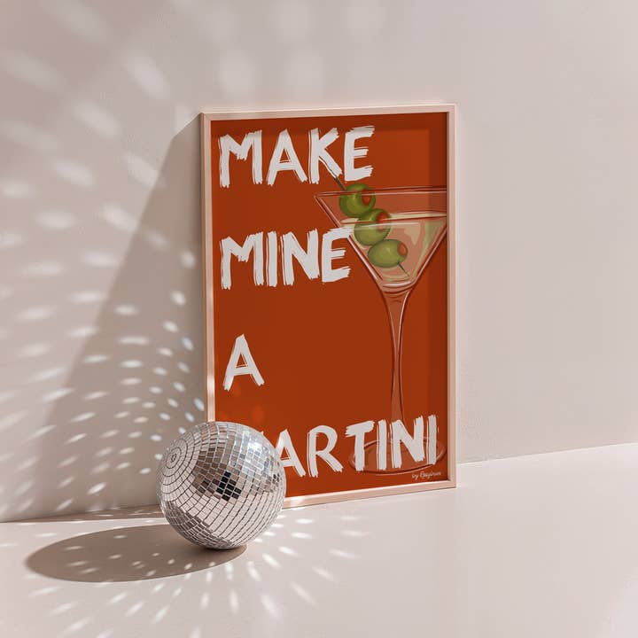 by Rosybum – wholesale Art print – Make Mine A Martini - Cocktail Wall Art Print Gift Drink6