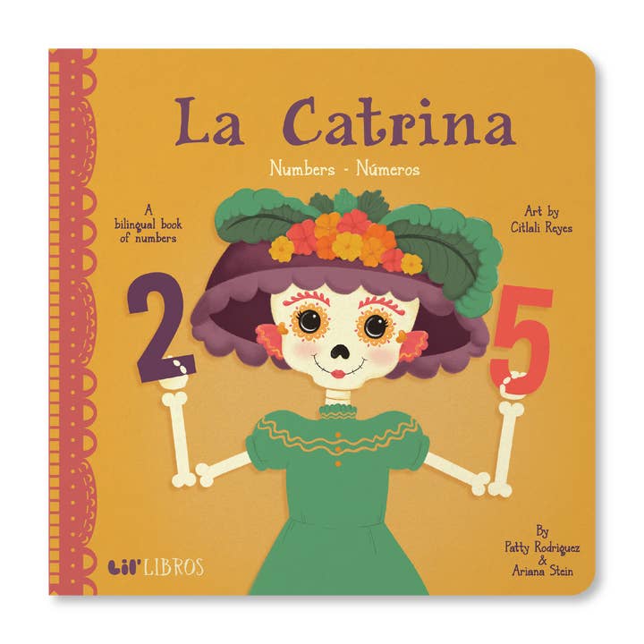 La Catrina: Numbers / Números (Bilingual: English and Spanish) for wholesale by Lil' Libros ~ Bilingual Children's Books & Games