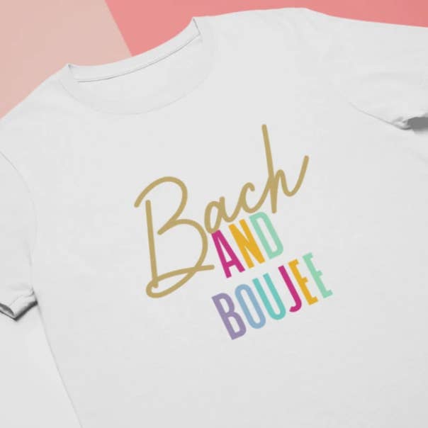 T-shirt Bach & Boujee pour la vente par Never Knew I Needed