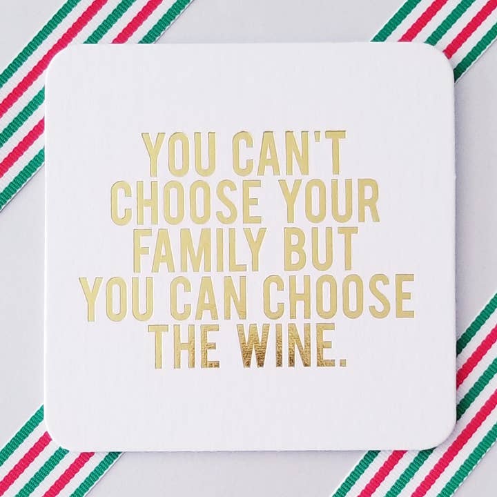 SippingTHIS - Wholesale Disposable Coasters - You Can't Choose Your Family Coasters