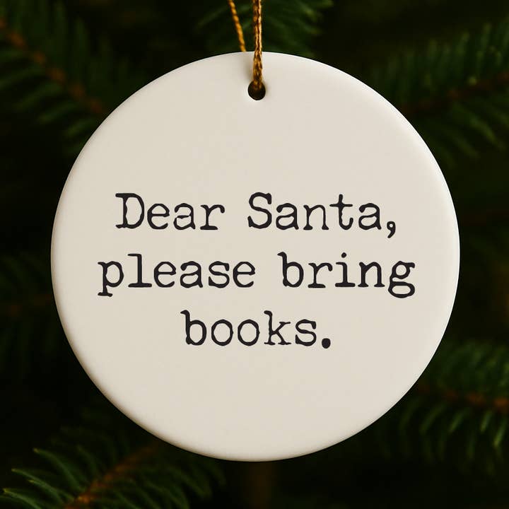 Dear Santa Please Bring Books Book Club Christmas Ornament for wholesale by 521handmade