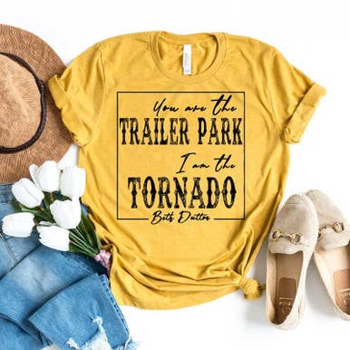 Trendy Transfers - Wholesale Sublimation Transfer - You Are The Trailer Park Screen Print Heat Transfer1