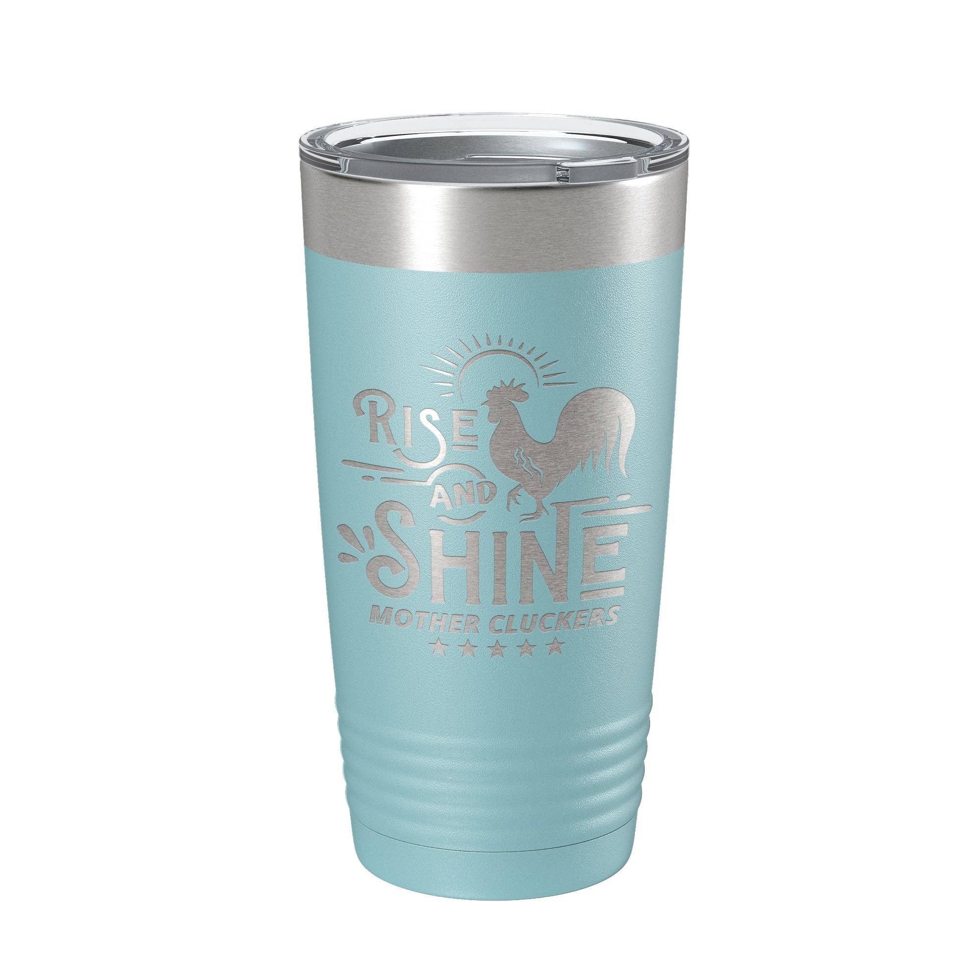 CarveBright - Wholesale Insulated Mug/Tumbler - Rise And Shine Mother Cluckers Tumbler Funny Travel Mug Gift Insulated Laser Engraved Coffee Cup 20 oz13