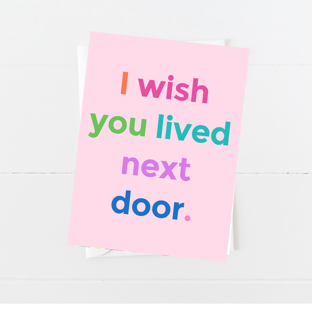 Aspen Lane – wholesale Friendship card – I Wish You Lived Next door Everyday Card0
