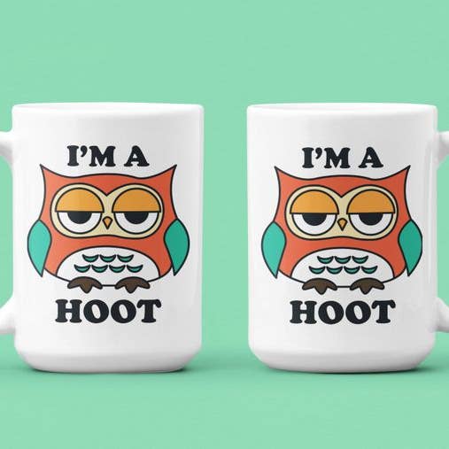 Ink Pop - Wholesale Coffee Mug - I'm a Hoot Sarcastic Owl Coffee Mug1