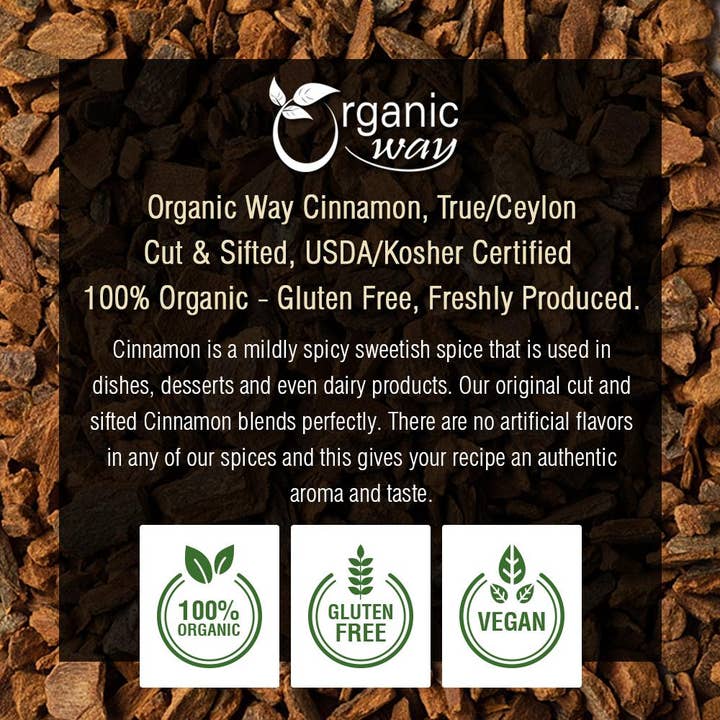 Organic Way LLC - Wholesale Dried Spice - Organic Cinnamon True/Ceylon (Cut & Sifted)