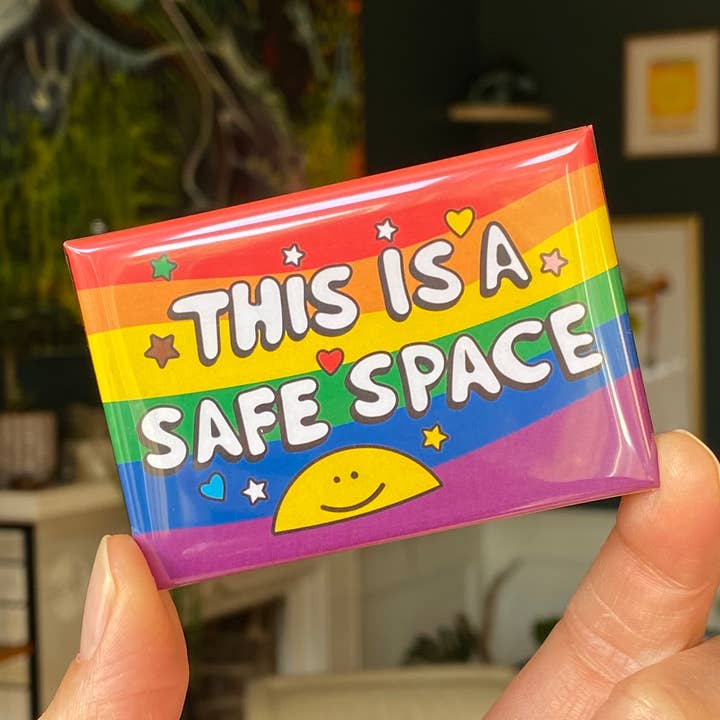LGBTQ 'This is a safe space' fridge magnet for wholesale by Sophie Green Artist