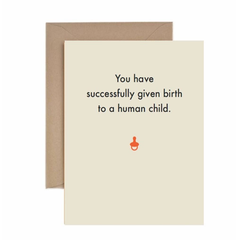 Deadpan - Wholesale Baby Card - Baby: You have successfully given birth to a human child.0
