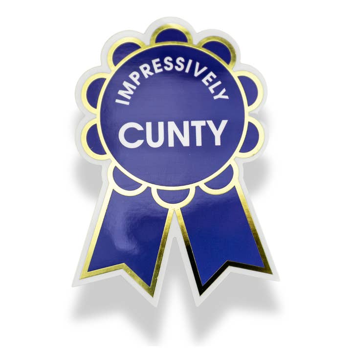 Chez Gagné - Wholesale Sticker - Impressively Cunty - Vinyl Sticker