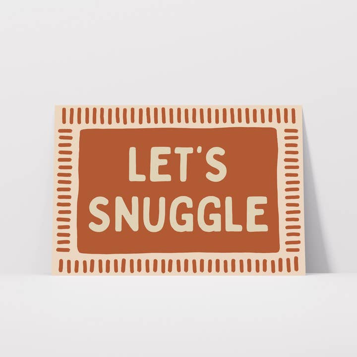 Let's Snuggle Typography Wall Art Print for wholesale by Print Twenty Two