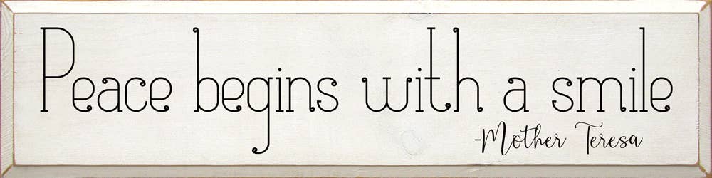 SAWDUST CITY – Sinal por atacado – A paz começa com um sorriso - Madre Teresa (fonte simples)1