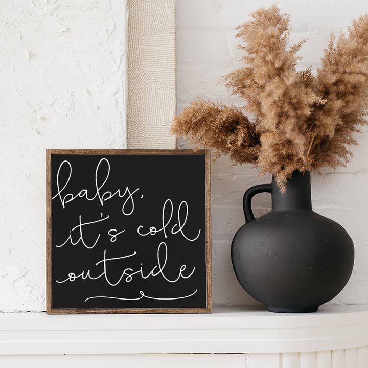 Panneau de Noël - Panneau en bois Baby It's Cold Outside pour la vente par Hoekstra Decor