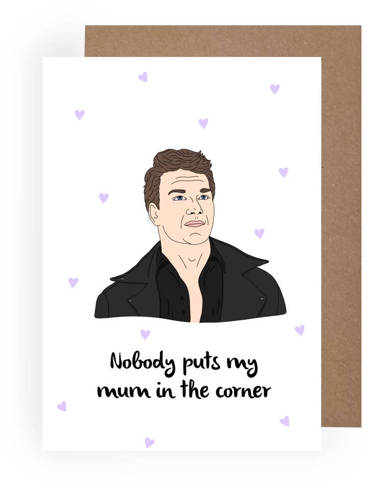 Dirty Dancing themed Mother’s Day Card, Patrick Swayze card for wholesale by Made By Maddocks