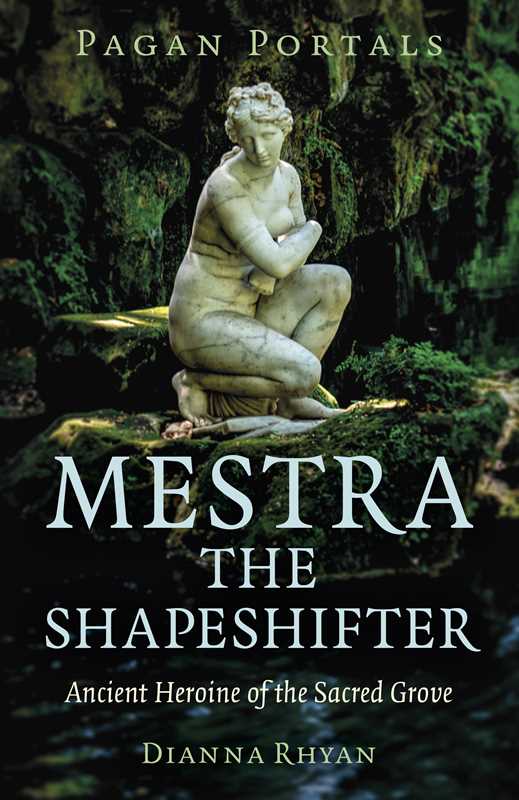 Simon & Schuster - Wholesale Body, Mind & Spirit - Pagan Portals - Mestra the Shapeshifter by Dianna Rhyan0