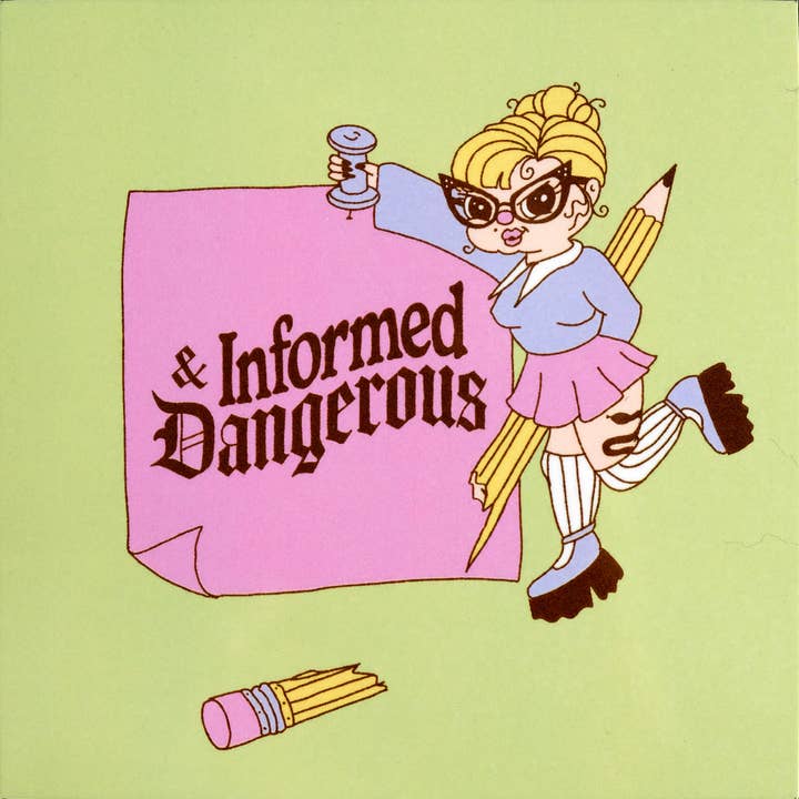 Informed & Dangerous Print for wholesale by Day Off Ltd.