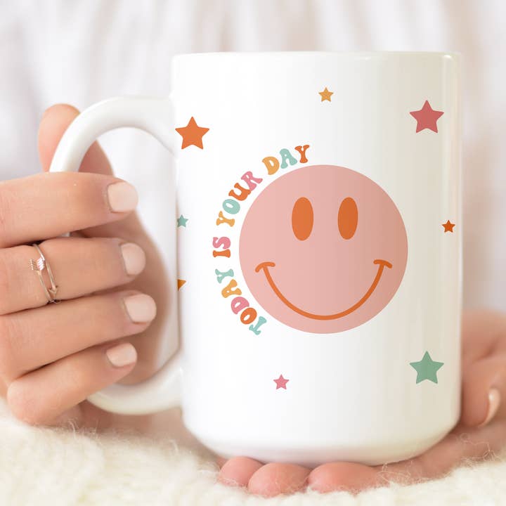 TODAY IS YOUR DAY (MULTIPLE STYLES) MOTIVATIONAL, HAPPY, MOM for wholesale by From Us To You Co. Handmade Goods