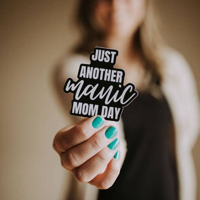Just Another Manic Mom Day - Sticker for wholesale by Liv a Little