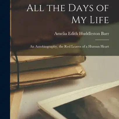 Books by splitShops - Wholesale Book - Adult - All the Days of My Life: An Autobiography, the Red Leaves of a Human Heart - Hardcover