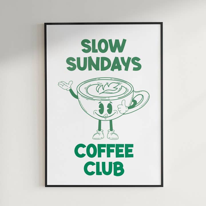 Retro Coffee Club Print: Slow Sundays Kitchen Art for wholesale by Hound & Fox Print Co