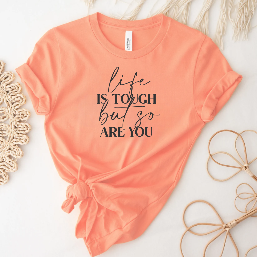 Funk Town Tees - Wholesale T-Shirt (Graphic) - Women's - Inspirational T-Shirt Life is Tough but So Are You Tee 0