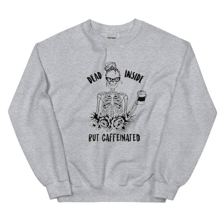 Dead Inside But Caffeinated Skeleton Messy Bun Sweatshirt for wholesale by BreakOut Outfitters