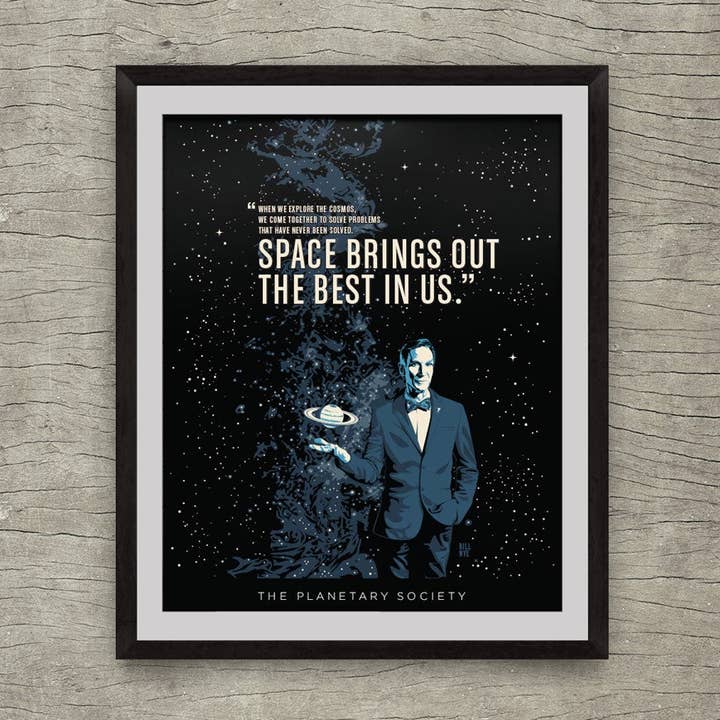 Bill Nye Quote Print for The Planetary Society for wholesale by Chop Shop Store