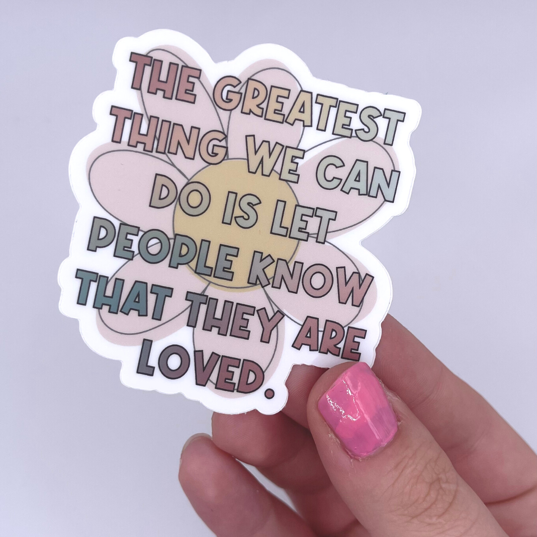 Just Be Kind Co. - Wholesale Sticker - Greatest thing Daisy- sticker daisies, positive, love, decal0